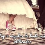 Top 5 regalos de boda más utilizados